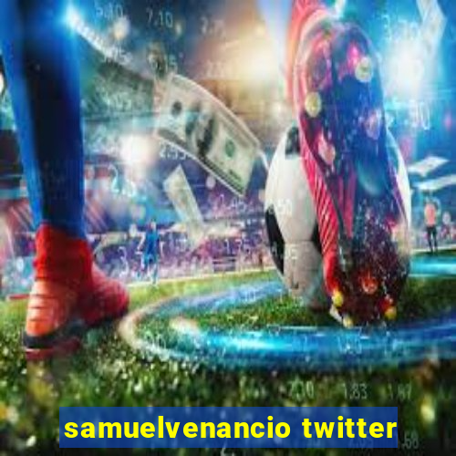 samuelvenancio twitter